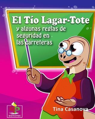 La escuela del Tío Lagar-Tote-Tina Casanova-Libros787.com