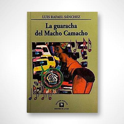 La guaracha del Macho Camacho-Luis Rafael Sánchez-Libros787.com
