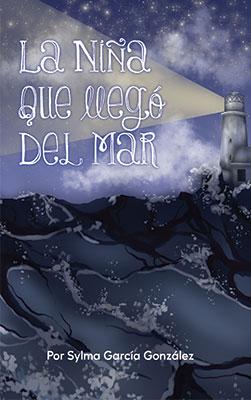 La niña que llegó del mar-Sylma García-Libros787.com