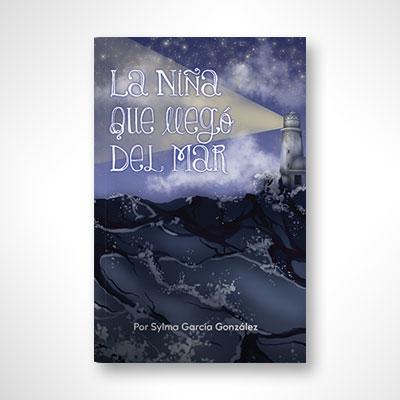 La niña que llegó del mar-Sylma García-Libros787.com