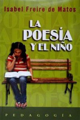 La poesía y el niño-Isabel Freire de Matos-Libros787.com