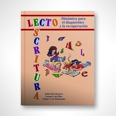 Lecto Escritura Diagnóstico-Dalia Ruiz Romero, Norma I. del Pilar & Gladys V. de Maldonado-Libros787.com