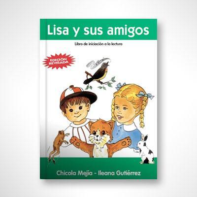 Lisa y sus amigos (set de iniciación)-Chicola Mejía & Ileana Gutiérrez-Libros787.com