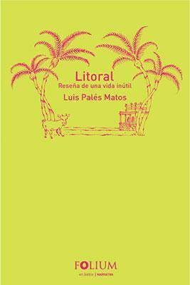 Litoral: Reseña de una vida inútil-Luis Palés Matos-Libros787.com