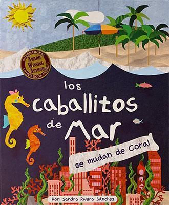 Los caballitos de mar se mudan de coral (Big Book)-Sandra Rivera-Libros787.com
