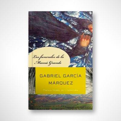 Los funerales de la Mamá Grande-Gabriel García Márquez-Libros787.com