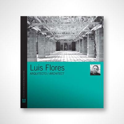 Luis Flores: Arquitecto (Bilingüe)-Luis Flores-Libros787.com