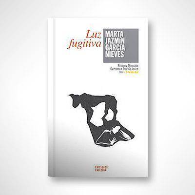 Luz fugitiva-Marta Jazmín García Nieves-Libros787.com