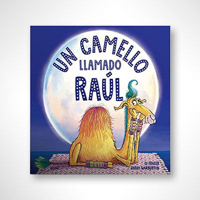 Un camello llamado Raúl