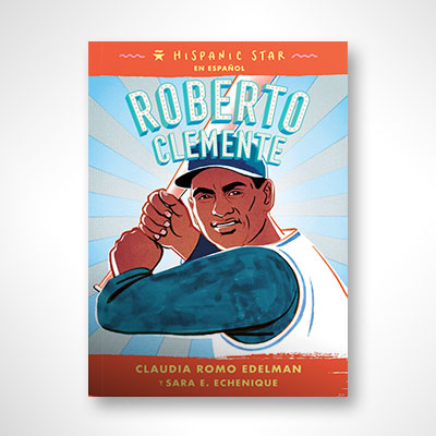 Roberto Clemente: Hispanic Star en Español