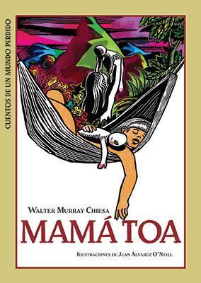 Mamá Toa-Walter Murray Chiesa-Libros787.com