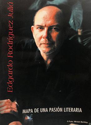 Mapa de una pasión literaria-Edgardo Rodríguez Juliá-Libros787.com