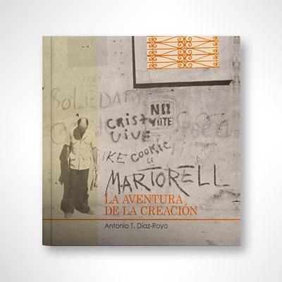Martorell: La aventura de la creación-Antonio Díaz-Royo-Libros787.com