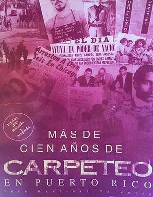 Más de cien años de carpeteo en Puerto Rico-José Martínez Valentín-Libros787.com