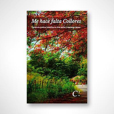 Me hace falta Collores-Carlos Augusto Cestero-Libros787.com