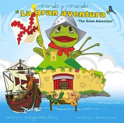 Mirando y mirando "La gran aventura" / "The Great Adventure"-Natalí González Villariny-Libros787.com