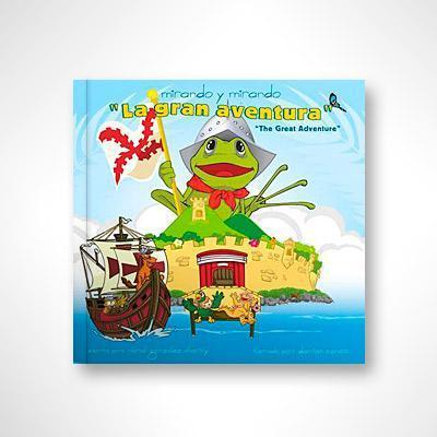 Mirando y mirando "La gran aventura" / "The Great Adventure"-Natalí González Villariny-Libros787.com