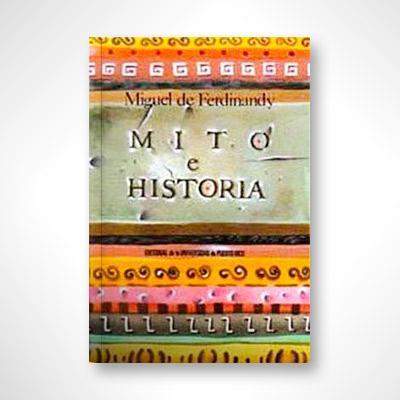 Mito e Historias: Ensayos-Miguel de Ferdinandy-Libros787.com