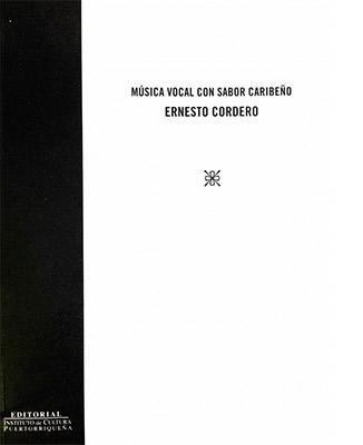 Música vocal con sabor caribeño-Ernesto Cordero-Libros787.com
