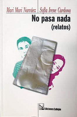 No pasa nada-Mari Mari Narváez & Sofía Irene Cardona-Libros787.com