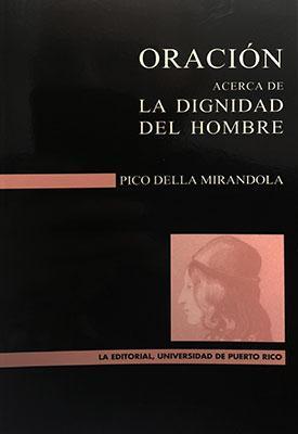 Oración acerca de la dignidad de un hombre-Pico Della Mirandola-Libros787.com