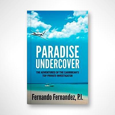 Paradise Undercover-Fernando Fernández-Libros787.com