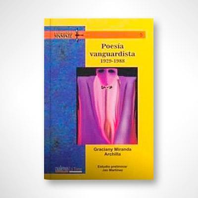 Poesía Vanguardista 1929-1988-Graciany Miranda-Libros787.com
