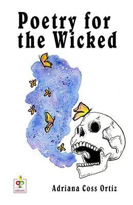 Poetry for the Wicked-Adriana Coss Ortiz-Libros787.com