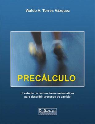 Precálculo-Waldo Torres Vázquez-Libros787.com