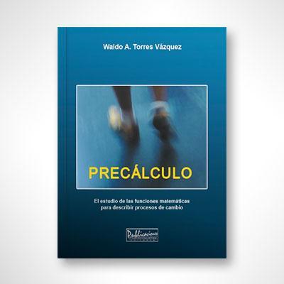 Precálculo-Waldo Torres Vázquez-Libros787.com
