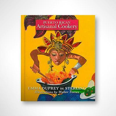 Puerto Rican Artisanal Cookery-Emma Duprey de Sterling-Libros787.com