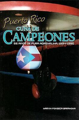 Puerto Rico: Cuna de campeones-Marvin Fonseca Barahona-Libros787.com