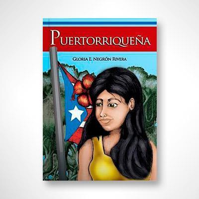 Puertorriqueña-Gloria E. Negrón Rivera-Libros787.com