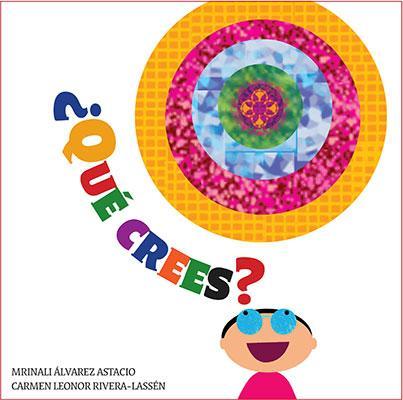 ¿Qué crees?-Carmen L. Rivera Lassén-Libros787.com