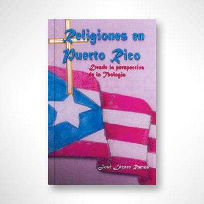 Religiones en Puerto Rico-José Lázaro Ramos-Libros787.com
