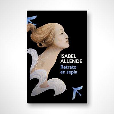 Retrato en sepia-Isabel Allende-Libros787.com