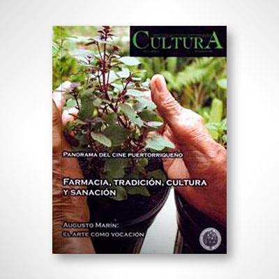 Revista Cultura núm. 13: Tradición, historia y cultura de la farmacia en Puerto Rico-Instituto de Cultura Puertorriqueña-Libros787.com