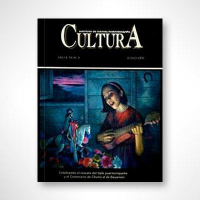 Revista Cultura núm. 8: El rescate del triple puertorriqueño-Instituto de Cultura Puertorriqueña-Libros787.com