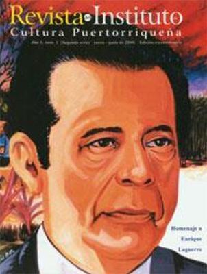 Revista del ICP núm. 1: Homenaje a Enrique Laguerre-Instituto de Cultura Puertorriqueña-Libros787.com