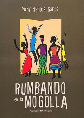 Rumbando en la Mogolla-Rudy Santos García-Libros787.com