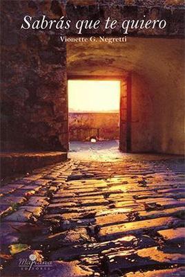Sabrás que te quiero-Vionette G. Negretti-Libros787.com