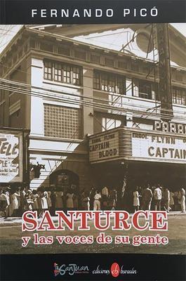 Santurce y las voces de su gente-Fernando Picó-Libros787.com