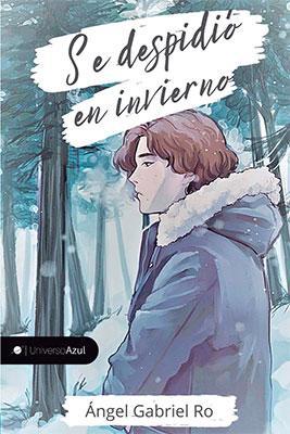 Se despidió en invierno-Ángel Gabriel Ro-Libros787.com