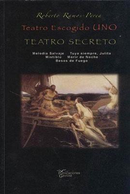 Teatro escogido UNO: Teatro secreto-Roberto Ramos-Perea-Libros787.com