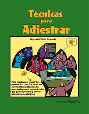 Técnicas para adiestrar-Ileana Cintrón-Libros787.com