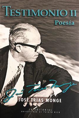 Testimonio II, Poesías-Jose Trias Monge-Libros787.com