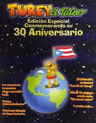Turey El Taíno: Edición especial conmemorando su 30 aniversario-Turey El Taíno-Libros787.com