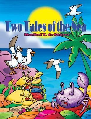 Two Tales of the Sea-Maribel T. de Suárez-Libros787.com