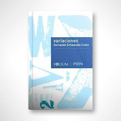 Variaciones-Servando Echeandía Colón-Libros787.com