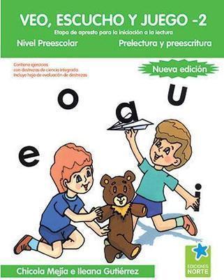 Veo, escucho y juego 2-Chicola Mejía-Libros787.com